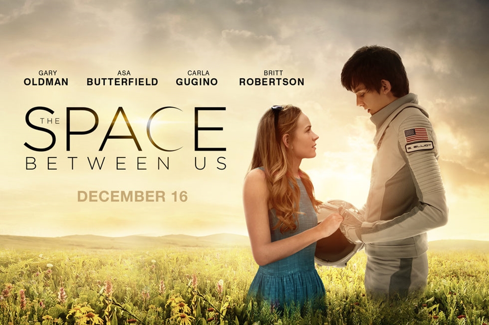 Film Review The Space Between Us Parsi Times