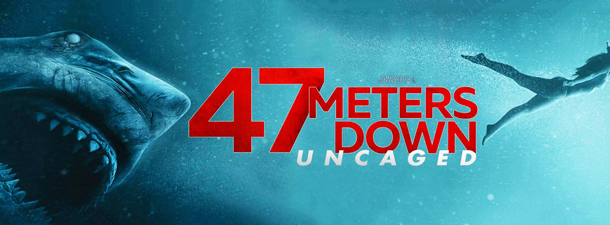 47 Meters Down: Uncaged - Parsi Times